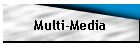 Multi-Media